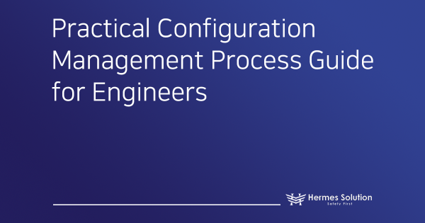Practical Configuration Management Process Guide for Engineers Engineering configuration management 5-step CCB workflow with baseline control and requirements traceability for ISO and ASPICE engineering projects